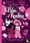 Chown, Xanna Eve - The Teen Witches' Guide to Palm Reading