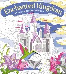 Fearns, Georgie - Enchanted Kingdom: A Colour-by-Numbers Adventure