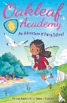 Lockhart, Melody - Oakleaf Academy: An Adventure at Fairy School