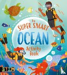 Barder, Gemma - The Super Smart Ocean Activity Book