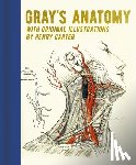 Gray, Henry - Gray's Anatomy: With Original Illustrations by Henry Carter