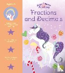 Regan, Lisa - Magical Unicorn Academy: Fractions and Decimals