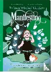 Philip, Claire - The Teen Witches' Guide to Manifesting