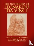 Vinci, Leonardo da - The Notebooks of Leonardo da Vinci