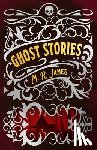 James, Montague Rhodes - M. R. James Ghost Stories