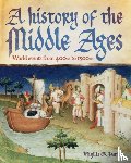 Jestice, Phyllis - A History of the Middle Ages