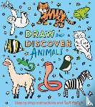 Keefe, Corinna - Draw and Discover: Animals