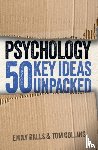 Ralls, Emily, Collins, Tom - Psychology: 50 Key Ideas Unpacked