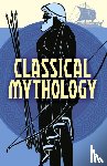 Hawthorne, Nathaniel, Bird, M. M., Moncrieff, Hope, Turnbull, V.C. - Classical Mythology