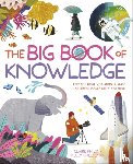 Philip, Claire, Cheeseman, Polly - The Big Book of Knowledge