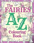Willow, Tansy - The Fairies A to Z Colouring Book