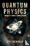 Odenwald, Dr Sten - Quantum Physics