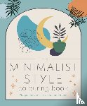 Willow, Tansy - The Minimalist Style Colouring Book