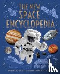 Sparrow, Giles - The New Space Encyclopedia: Space Travel, Stars and Planets, Astronomy, and More!