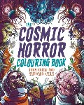 Calle, Juan (Artist), Calle, Santiago - The Cosmic Horror Colouring Book