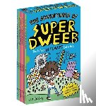 Bradley, Jess - The Adventures of Super Dweeb: The 6-Book Ultimate Collection