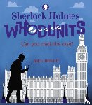 Jessup, Joel (Writer) - Sherlock Holmes Whodunits: Can You Crack the Case?