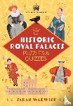 Warwick, Sarah - Historic Royal Palaces Puzzles & Quizzes