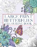 Willow, Tansy - Large Print Butterflies Colouring Book