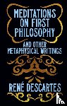 Descartes, Rene - Meditations on First Philosophy and Other Metaphysical Writings