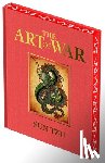 Tzu, Sun - The Art of War: Luxury Full-Color Edition