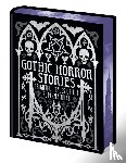 Allan Poe, Edgar, Wells, H. G., Le Fanu, Joseph Sheridan, Shelley, Mary - Gothic Horror Stories