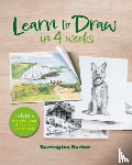 Barber, Barrington - Learn to Draw in 4 Weeks