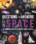 Sparrow, Giles - Questions and Answers about Space: The Universe as You've Never Seen It Before