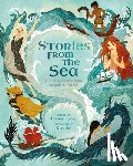 Le, Khoa - Stories from the Sea: Tales of Adventure from Around the World