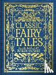 Perrault, Charles - Classic Fairy Tales: Illustrated by Harry Clarke