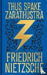 Nietzsche, Frederich - Thus Spake Zarathustra