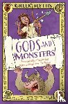 Martin, Claudia - Greek Myths: Gods and Monsters