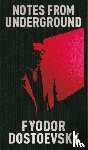 Dostoevsky, Fyodor - Notes from Underground