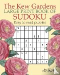 Saunders, Eric - The Kew Gardens Large Print Book of Sudoku