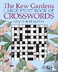 Saunders, Eric - The Kew Gardens Large Print Book of Crosswords