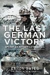 Aaron, Bates - The Last German Victory
