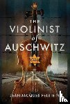 Felstein, Jean-Jacques - The Violinist of Auschwitz