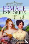 Roope, Caroline - 19th Century Female Explorers