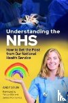 Stein, Andy - Understanding the NHS