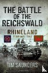 Saunders, Tim - The Battle of the Reichswald