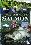 Giles, Henry J - The Secret Life of Salmon