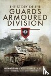 R, Hill - The Story of the Guards Armoured Division