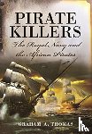 Thomas, Graham A - Pirate Killers