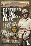 Berke, Daniel - Captured Behind Japanese Lines