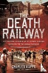 Charles, Kappe - The Death Railway