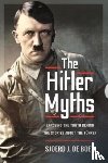 Sjoerd, J de Boer - The Hitler Myths
