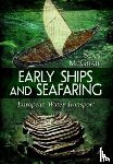 McGrail, Sean - Early Ships and Seafaring