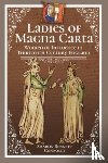 Connolly, Sharon Bennett - Ladies of Magna Carta