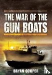 Cooper, Bryan - The War of the Gunboats