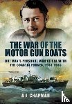 Chapman, A J - The War of the Motor Gun Boats